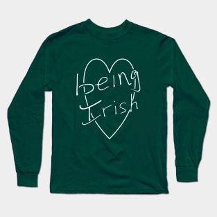 Love Being From the Island of Ireland Long Sleeve T-Shirt